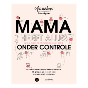 Mama-Baas-Mama-heeft-alles-onder-controle
