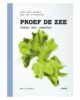 proef-de-zee-terra-zeewier-culinair-koken