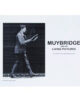 muybridge-and his-living-pictures