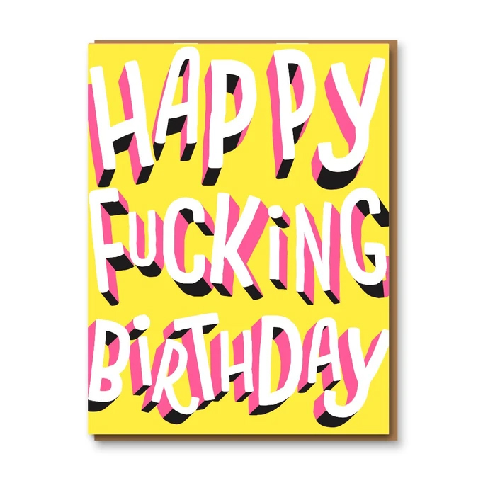 just-my-type-happy-fucking-birthday-wenskaart