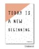 today-is-a-new-beginning-miek-in-vorm-poster