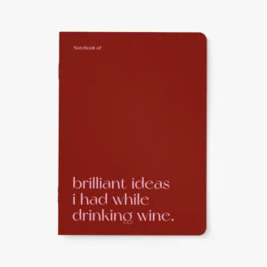 typealive-my-brilliant-ideas-i-had-while-drinking-wine
