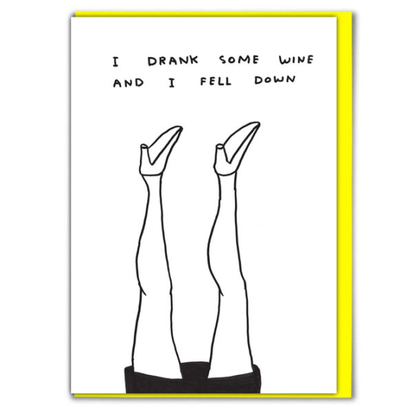 david-shrigley-i-drank-some-wine