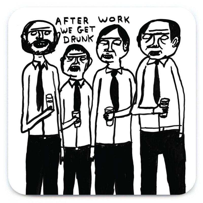 Sottobicchiere Ufficiale David Shrigley – After Work Get Drunk – Idea Regalo Divertente In Melamina Con Retro In Sughero, 10x10cm
