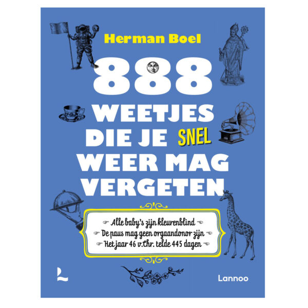 888-weetjes-die-je-snel-weer-mag-vergeten